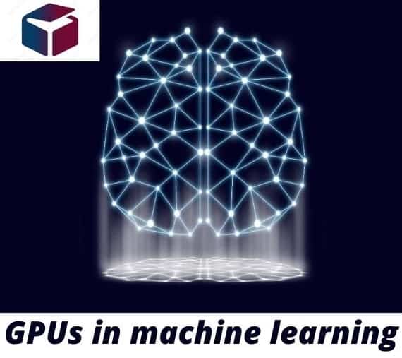 What are GPUs-machine learning